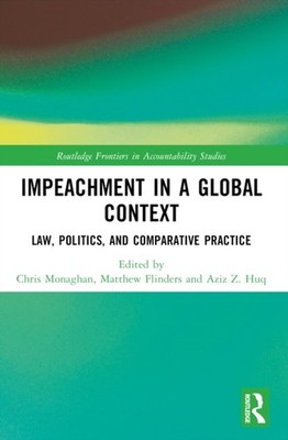 IMPEACHMENT IN A GLOBAL CONTEXT by MONAGHAN CHRIS Paperback Self Help Business