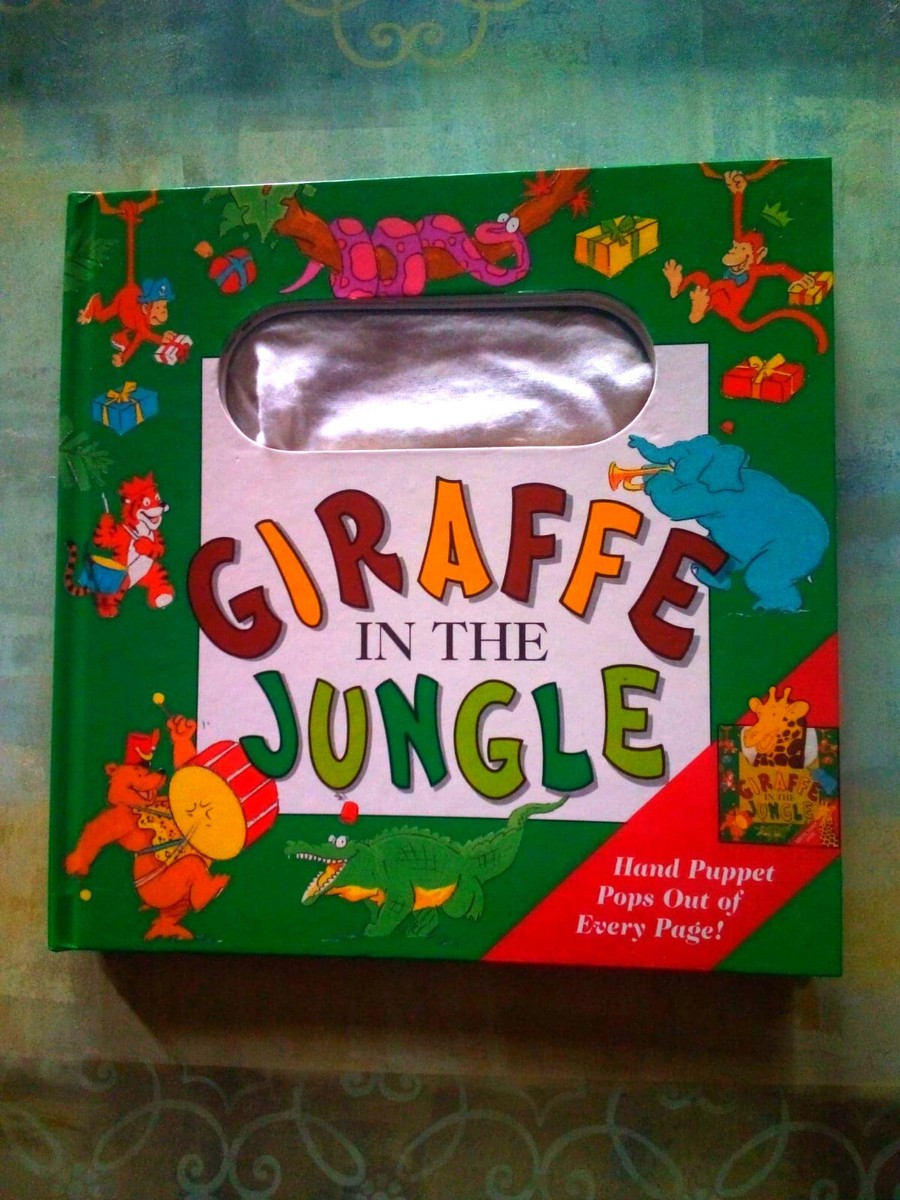 Giraffe in the Jungle A Puppet Book