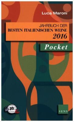 Jahrbuch der besten italienischen Weine - Pocket 2016 | Luca Maroni | 2015
