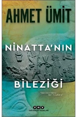 Ninatta'nin Bilezigi By Ahmet Ümit