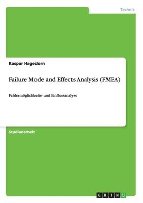 Hagedorn - Failure Mode and Effects Analysis FMEA Fehlermglichkeits - X555z