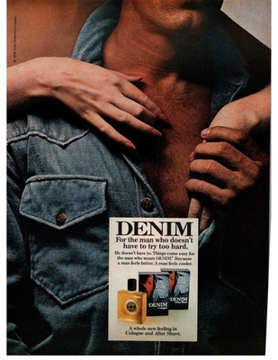 1979 Denim Cologne After Shave For The Man Who Doesn't Have To Try Hard Print Ad