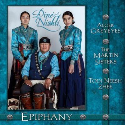 ALGER GREYEYES/MARTIN SISTERS/TODI NEESH ZHEE: EPIPHANY - CD