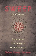 Sweep: Reckoning, Full Circle, and Night's Child: Volume 5