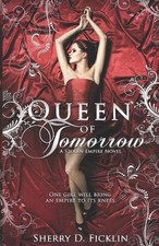 Queen of Tomorrow by Sherry D. Ficklin Paperback Book