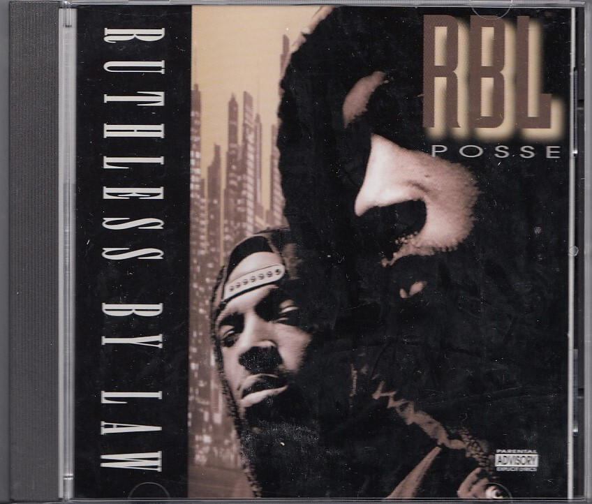 洋楽 RBL POSSE/RUTHLESS BY LAW/G-RAP R.B.L. POSSE - Ruthless By Law - Amazon.com Music