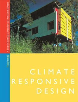 Climate Responsive Design: A Study of Buildings in Moderate and Hot Humid Clima
