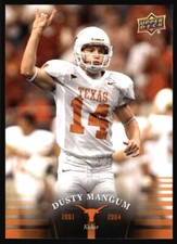 2011 Upper Deck University of Texas Dusty Mangum #73 Texas Longhorns