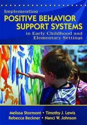 Implementing Positive Behavior Support Systems in Early Childhood and Elemen...
