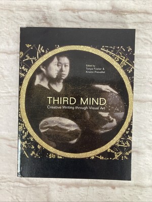 Third Mind: Creative Writing Through Visual Art