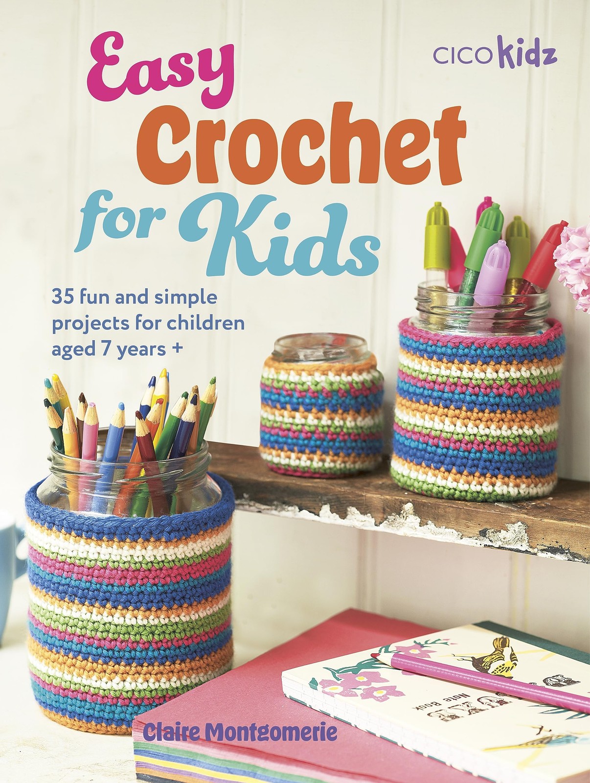 Easy Crochet for Kids: 35 Fun and Simple Projects for Children Aged 7 Years + b - Image 7