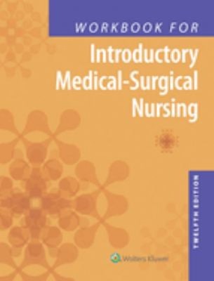 Workbook for Introductory Medical-Surgical Nursing Paperback