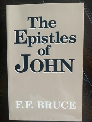 Bible Commentary, Epistles of John, F. F. Bruce