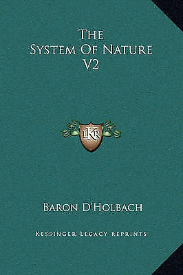 The System Of Nature V2 by D'Holbach, Baron - Zdjęcie 1 z 1