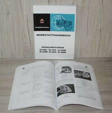 IHC Werkstatthandbuch f&uuml;r Motor D - 155 D - 179 D - 206 D - 239 D - 310 D - 358.
