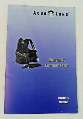 Aqua Lung Buoyancy Compensator Owners Manual Copyright 1999 Care Maintenance