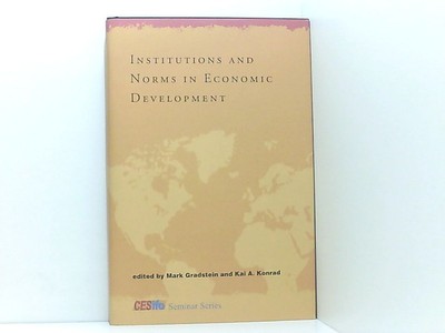 Institutions and Norms in Economic Development (Cesifo Seminar Series) Gradstein