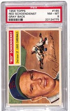 1956 Topps - Red Schoendienst #165 Gray Back PSA 8 