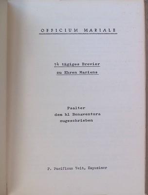 Officium Mariale: 14 tägiges Brevier zu Ehren Mariens.
