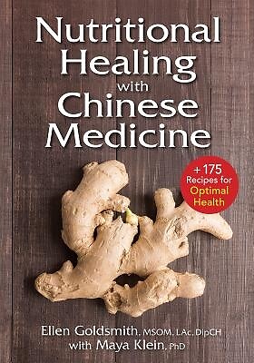 Nutritional Healing with Chinese Medicin Ellen Goldsmith Paperback