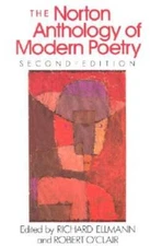 The Norton Anthology of Modern Poetry - Paperback By Richard Ellmann - GOOD