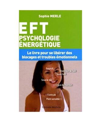 EFT Psychologie énergétique, Merle, Sophie