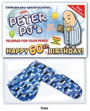 HAPPY 60th Birthday Party - Peter PJ Willy Warmer - WEINER SOCK Gag Gift Prank