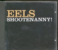 Eels - Shootenanny! - Cd - F123Z