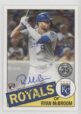 2020 Topps Update 1985 Topps Baseball Ryan McBroom #85A-RM Auto 13qg