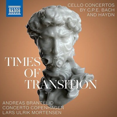 C.P.E. BACH / BRANTELID / MORTENSEN - TIMES OF TRANSITION NEW CD