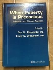 When Puberty is Precocious - Scientific and Clinical Aspects
