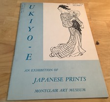 UKIYO-E Exhibition Of Japanese Prints 1956 Montclair Art Museum