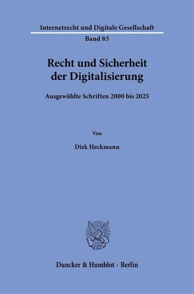 Dirk Heckmann / Recht Und Sicherheit Der Digitalisierung9783428196425-image