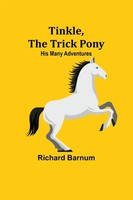 Richard Barnum | Tinkle, The Trick Pony | Taschenbuch | Englisch (2024)