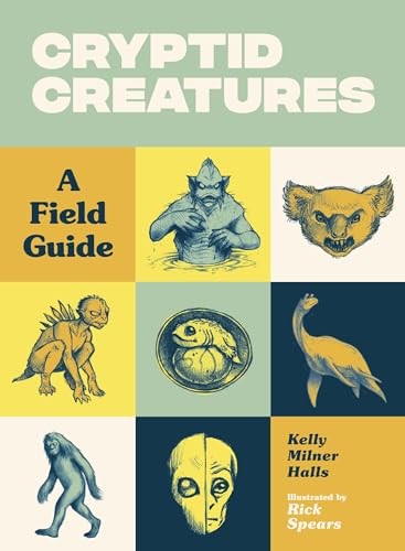 Kelly Milner Halls - Cryptid Creatures A Field Guide - Paperback - G245Z-image