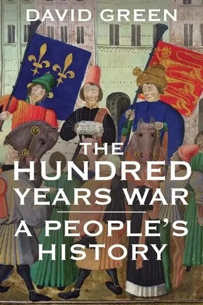 The Hundred Years War | A People's History | David Green | Taschenbuch | 2015-image