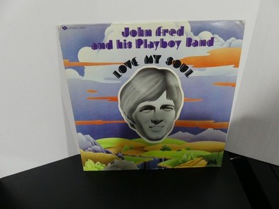 John Fred & His Playboy Band Love My Soul LP 73077 (Promo)