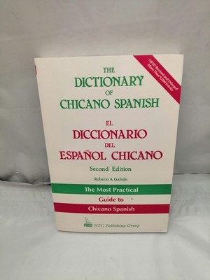 The Dictionary of Chicano Spanish by National Textbook Company
