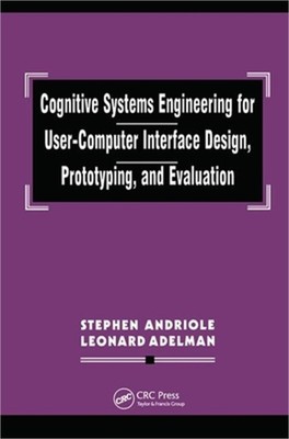 Cognitive Systems Engineering for User-computer Interface Design, Prototyping, a