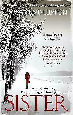 Sister: The phenomenal Sunday Times and New York Times bestseller by Rosamund...