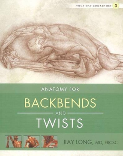 Ray Long Yoga Mat Companion 3:  Back Bends & Twists (Tascabile)