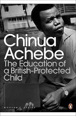 The Education of a British-Protected Child (Penguin by Chinua Achebe (PB 2011) - Image 2