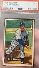 1951 BOWMAN ALLIE REYNOLDS 109 GRADED PSA 1.5 PITCHER NEW YORK YANKEES VINTAGE