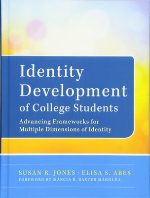 Identity Development of College Students: Advancing Frameworks for Multiple ...