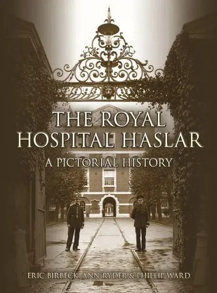The Royal Hospital Haslar | A Pictorial History | Ann Ryder (U. A.) | Englisch-image
