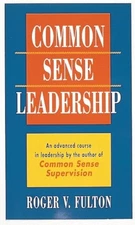 Common Sense Leadership