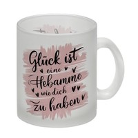 GlüCk Ist Eine Hebamme Wie Dich Zu Haben Glas Tasse