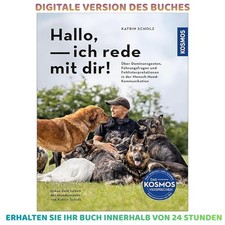 Hallo, ich rede mit dir!: Über Dominanzg, Ka...
