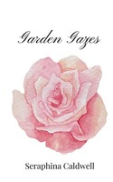 Seraphina Caldwell | Garden Gazes | Taschenbuch | Englisch (2025)