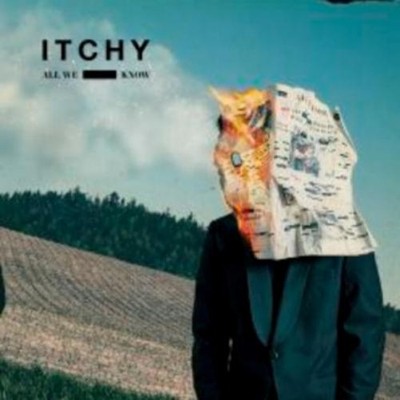 Itchy All We Know (CD) Bonus Tracks  Album Digipak